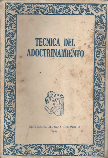 tecnica de adoctrinamiento peron